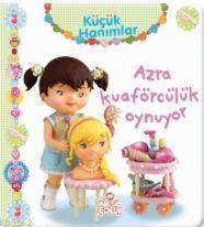 Küçük Hanımlar - Azra Kuaförcülük Oynuyor Nathalie Belineau