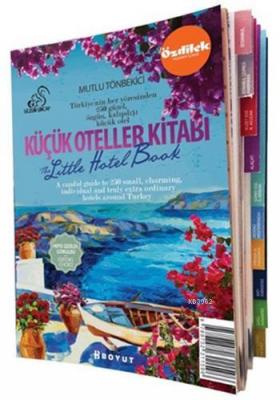 Küçük Oteller Kitabı / The Little Hotel Book Mutlu Tömbekici