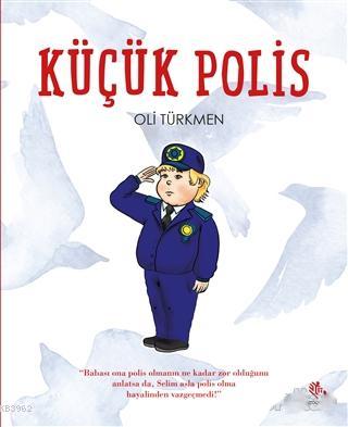 Küçük Polis Oli Türkmen
