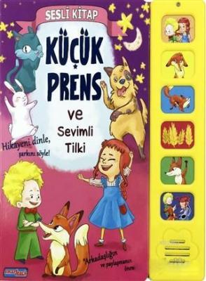 Küçük Prens ve Sevimli Tilki Antoine de Saint-Exupery