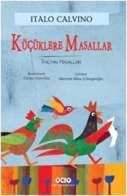 Küçüklere Masallar İtalyan Masalları Italo Calvino