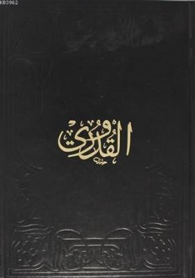 Kuduri-i Şerif (Büyük Boy) (Ciltli) Kolektif