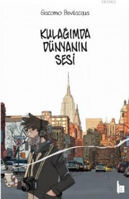 Kulağımda Dünyanın Sesi