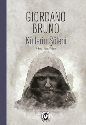 Küllerin Şöleni Giordano Bruno