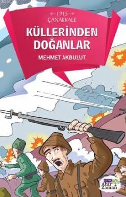 Küllerinden Doğanlar Mehmet Akbulut