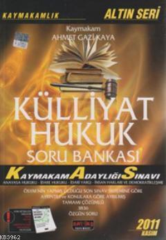 Külliyat Hukuk Soru Bankası Ahmet Gazi Kaya