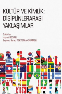 Kültür ve Kimlik: Disiplinlerarası Yaklaşımlar Hayati Beşirli