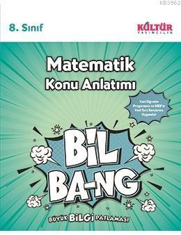Kültür Yayınları 8. Sınıf LGS Bil Bang Matematik Konu Anlatımı Kültür 