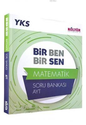 Kültür Yayınları AYT Matematik Bir Ben Bir Sen Soru Bankası Kültür Kol