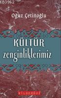 Kültür Zenginliklerimiz