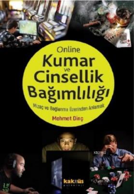 Kumar ve Online Cinsellik Bağımlılığı Mehmet Dinç