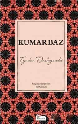 Kumarbaz ( Bez Ciltli )