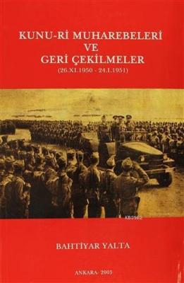 Kunu-ri Muharebeleri ve Geri Çekilmeler