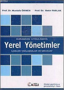 Kuramdan Uygulamaya Yerel Yönetimler