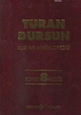 Kur'an Ansiklopedisi Cilt: 8 (Ciltli) Turan Dursun