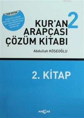 Kur'an Arapçası 2 (Kitap + Çözüm Kitabı) Abdullah Köseoğlu