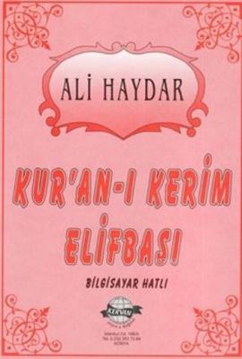 Kur'an-ı Kerim Elifbası (Bilgisayar Hatlı) Ali Haydar