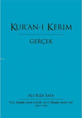 Kur'an-ı Kerim / Gerçek (Ciltli) Ali Rıza Safa
