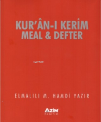 Kur'an-ı Kerim Meal ve Defteri Kolektif