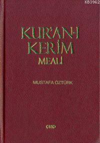 Kur'an-ı Kerim Meali Mustafa Öztürk
