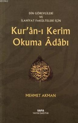 Kur'an-ı Kerim Okuma Adabı Mehmet Akman