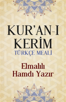 Kur'an-ı Kerim Türkçe Meali Elmalılı Hamdi Yazar
