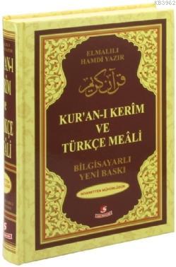 Kur'an-ı Kerim ve Türkçe Meali (Orta Boy, Bilgisayar Hatlı, Renkli) El