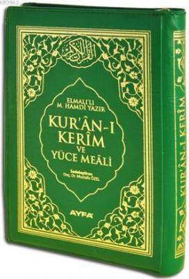 Kur'an-ı Kerim ve Yüce Meali (Ayfa-111, Çanta Boy, Ciltli, 17 Satır) H