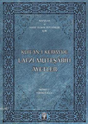 Kur'an-ı Kerim'de Lafzı Müteşabih Ayetler