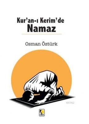 Kur'an-ı Kerim'de Namaz Osman Öztürk