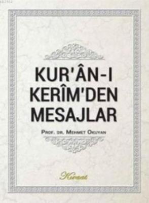 Kur'an-ı Kerim'den Mesajlar Mehmet Okuyan