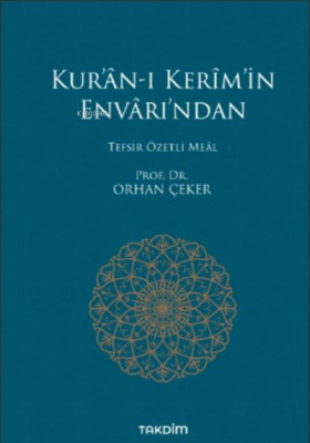 Kur'ân-ı Kerîm'in Envârı'ndan