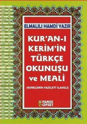 Kur'an-ı Kerim'in Türkçe Okunuşu ve Meali (Ciltli-Rahle Boy-Şamua-Kura