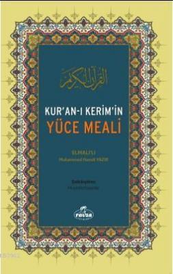 Kur'an-ı Kerim'in Yüce Meali Elmalılı Muhammed Hamdi Yazır