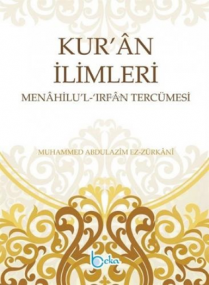 Kuran İlimleri Menahilül İrfan Tercümesi (2 Cilt) Muhammed Abdülazim Z