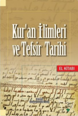 Kur'an Ilimleri Ve Tefsir Tarihi El Kitabı Kolektif