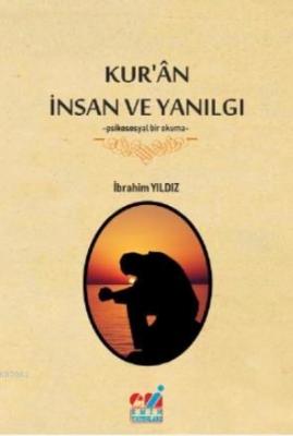 Kur'an İnsan ve Yanılgı
