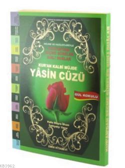 Kur'an Kalbi Müjde Yasin Cüzü (Orta Boy - Gül Kokulu)