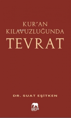 Kur'an Kılavuzluğunda Tevrat