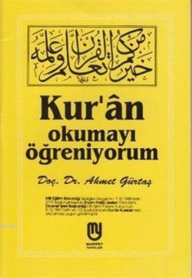 Kur'an Okumayı Öğreniyorum Ahmet Gürtaş