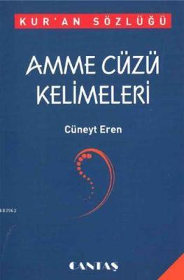 Kur'an Sözlüğü - Amme Cüzü Kelimeleri