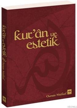 Kur'an ve Estetik Osman Mutluel