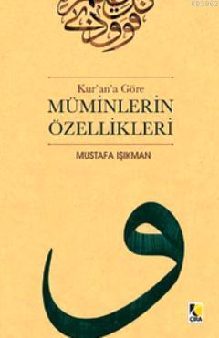 Kur'an'a Göre Müminlerin Özellikleri