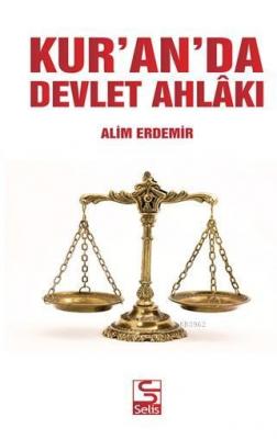 Kur'an'da Devlet Ahlakı