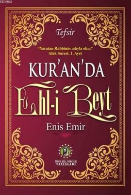 Kur'an'da Ehl-i Beyt Enis Emir