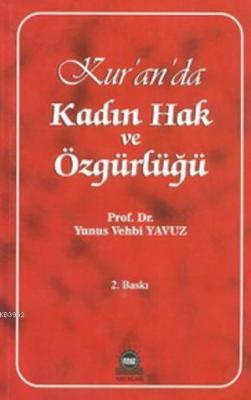 Kur'an'da Kadın Hak ve Özgürlüğü