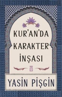 Kur'an'da Karakter İnşası