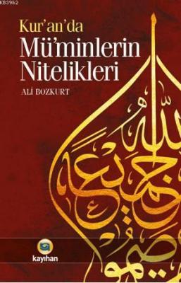Kur'an'da Mü'minlerin Nitelikleri Ali Bozkurt