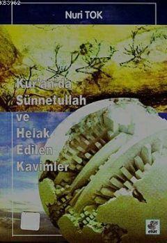 Kuranda Sünnetullah ve Helak Edilen Kavimler