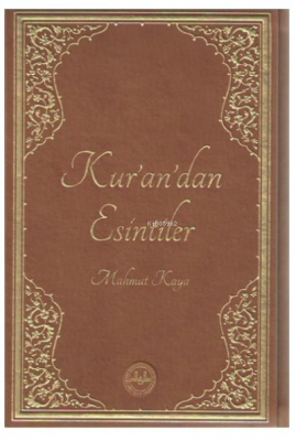 Kur'an'dan Esintiler